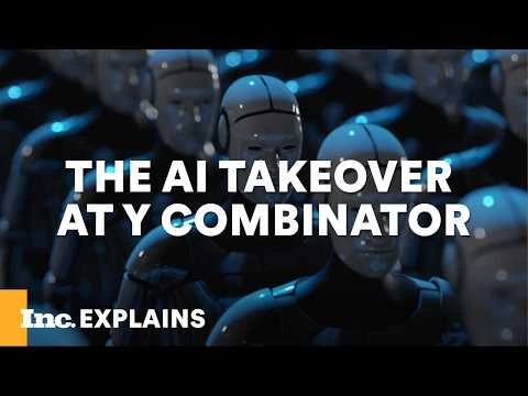90 Percent of Y Combinator Startups Are Now AI Companies—Here's Why That's Alarming | Inc. Explains