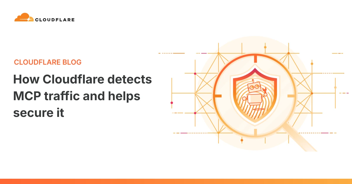 How Cloudflare detects MCP traffic and helps secure it